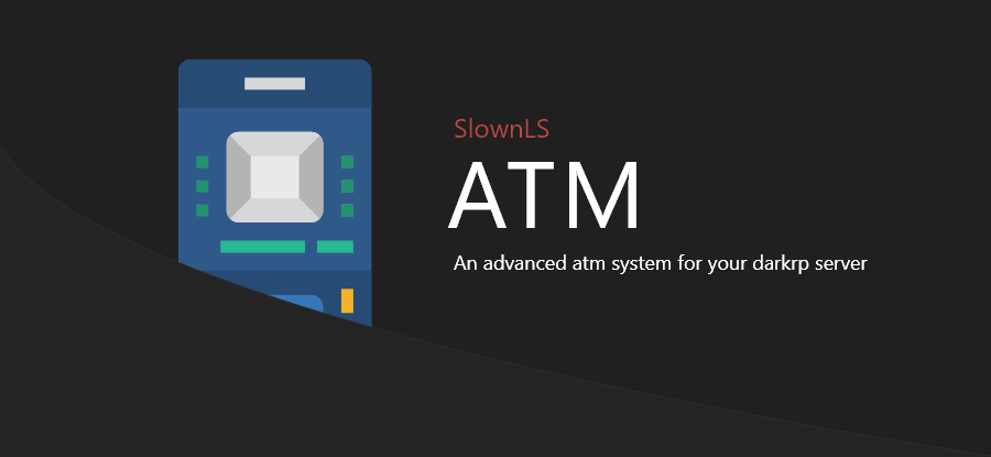🏧 SlownLS - ATM | An advanced atm system