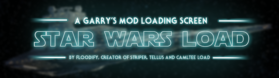 Star Wars Load - A Garry's Mod Loading Screen · gmodstore
