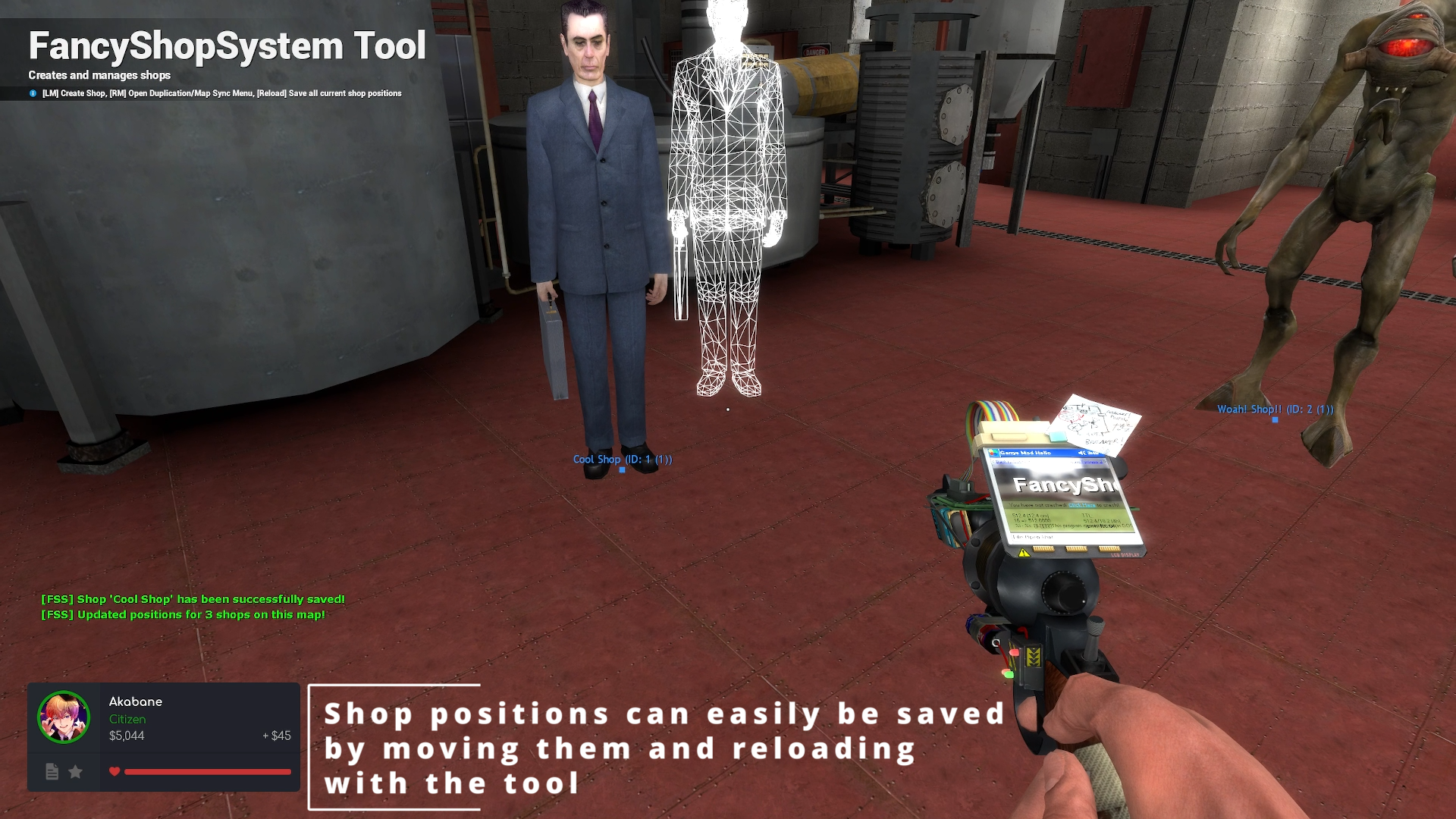 Shop positions can be adjusted via Physgun and Tool