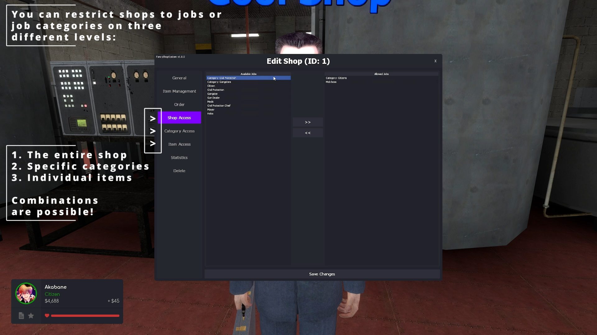 Shop access adjustable across multiple levels